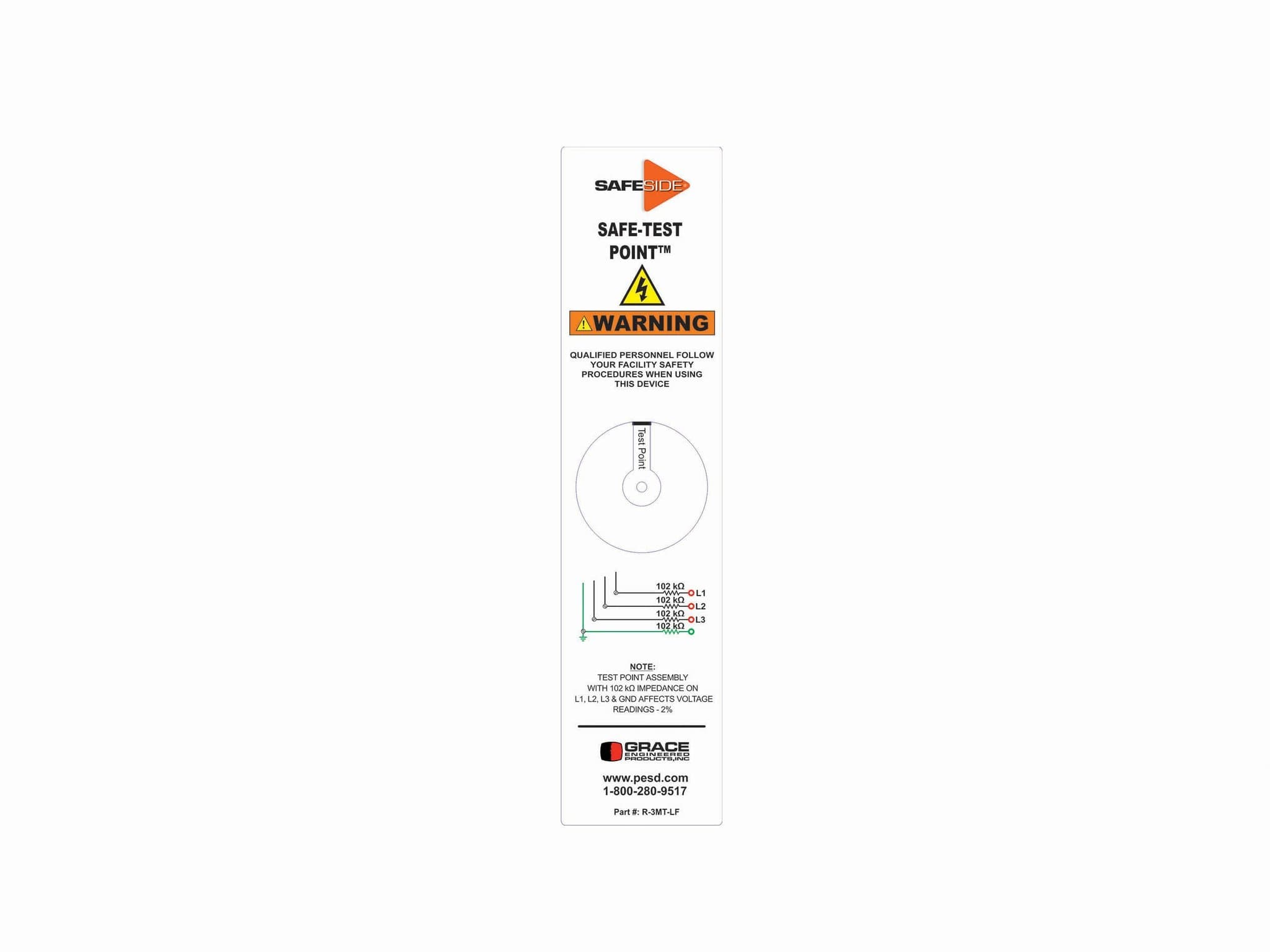 GRACE Engineered Products R-3MT-LF Flange/Vertical Warning Label for the Safe-Test Point R-3MT-LF on Advantage Electric Supply